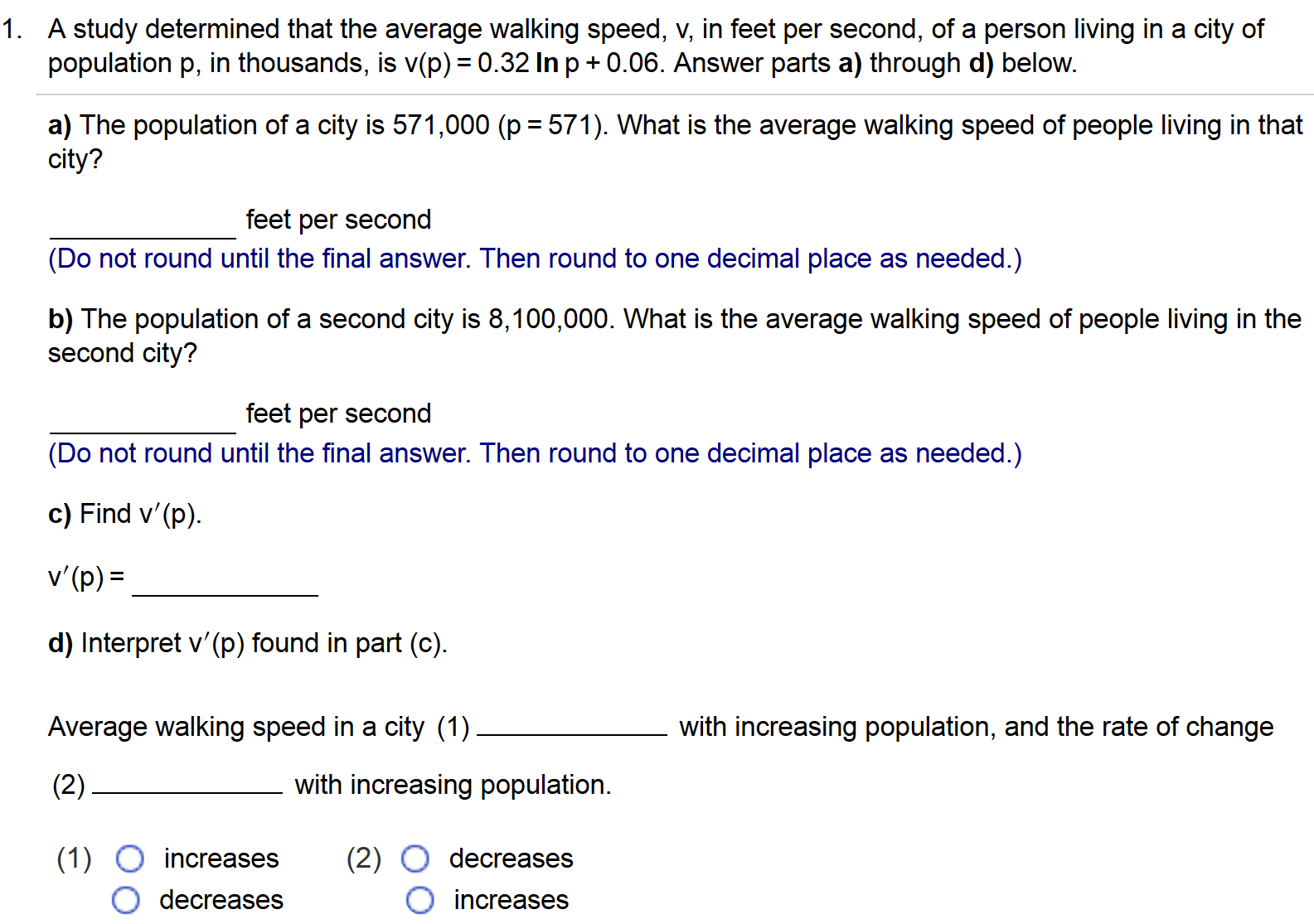 Solved A study determined that the average walking speed, v,
