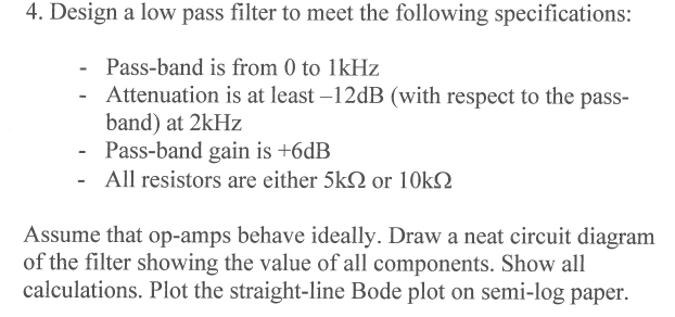 4. Design a low pass filter to meet the following | Chegg.com