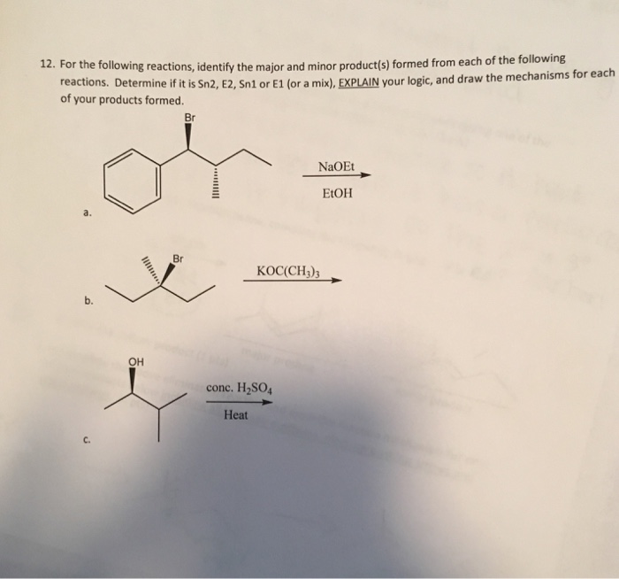 Solved For The Following Reactions, Identify The Major And | Chegg.com