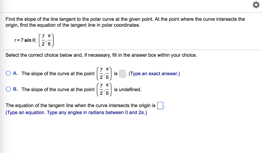 solved-find-the-slope-of-the-line-tangent-to-the-polar-curve-chegg