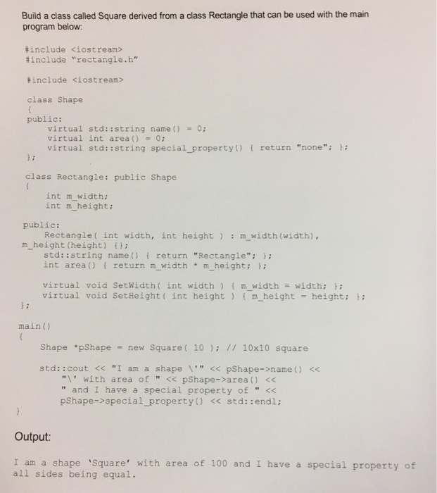 Solved Build a class called Square derived from a class | Chegg.com