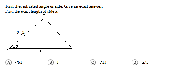 Solved Find the indicated angle or side. Give an exact | Chegg.com