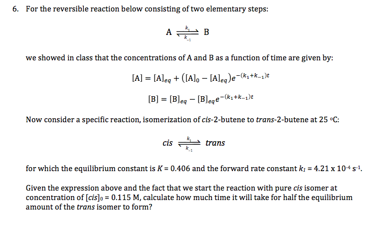 Solved For the reversible reaction below consisting of two | Chegg.com