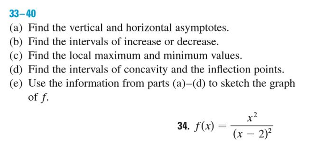 Solved: Find The Vertical And Horizontal Asymptotes. Find | Chegg.com