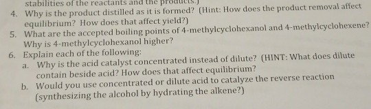 Solved 4 Why Is The Product Distil 5 What Are The Accepted Chegg
