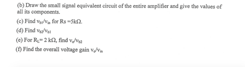 Solved 9. The amplifier of the following figure consists of | Chegg.com