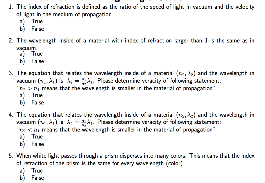 Solved 1. The index of refraction is defined as the ratio of Chegg