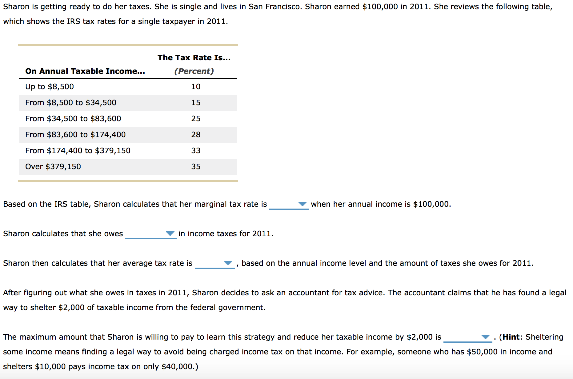 Solved Sharon is getting ready to do her taxes. She is
