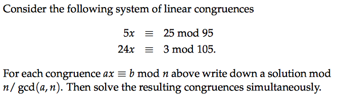 Solved Consider The Following System Of Linear Congruences | Chegg.com