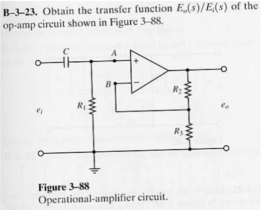 Solved B-3-23. Obtain The Transfer Function E(s)/E(s) Of The | Chegg.com