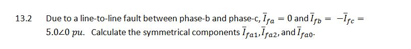 Solved If the single-line to ground (SLG) fault is through a | Chegg.com
