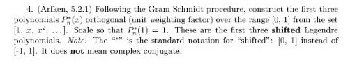 Solved 4. (Arfken, 5.2.1) Following the Gram-Schmidt | Chegg.com