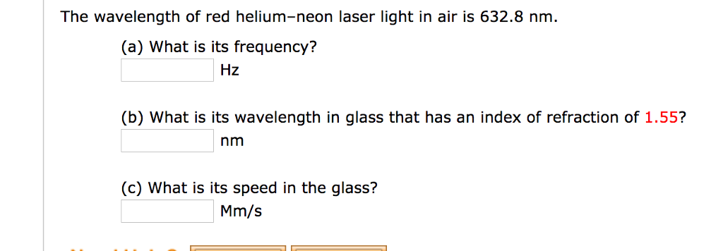 solved-the-wavelength-of-red-helium-neon-laser-light-in-air-chegg