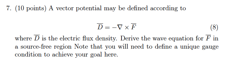 Solved 7. (10 points) A vector potential may be defined | Chegg.com