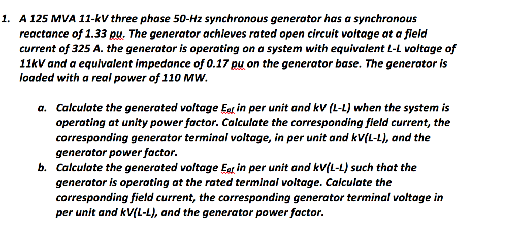 Solved A 125 MVA 11-kV three phase 50-Hz synchronous | Chegg.com