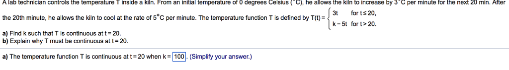 Solved A lab technician controls the temperature T inside a | Chegg.com