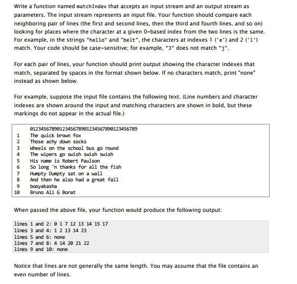 Solved Write a function named matchIndex that accepts an | Chegg.com