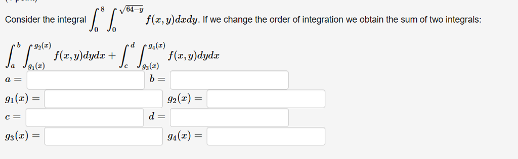 solved-8v64-y-consider-the-integral-f-x-y-dxdy-if-we-chegg