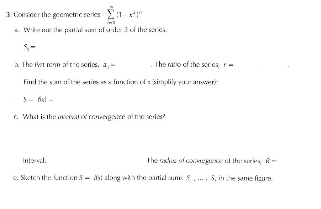 Solved Consider The Geometric Series Sigma n 0 infinity 1 Chegg