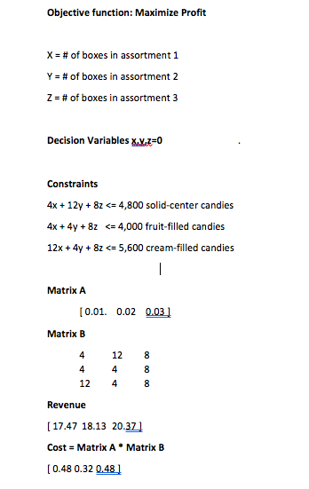 Solved In A Candy Company Makes Three Types Of Candy Chegg