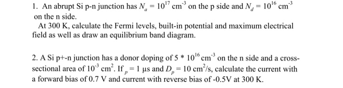 Solved An abrupt Si p-n junction has N_a = 10^17 cm^-3 on | Chegg.com