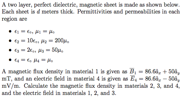 Solved A two layer, perfect dielectric, magnetic sheet is | Chegg.com