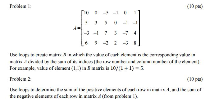 Solved With Matlab notation Use loops to determine the sum