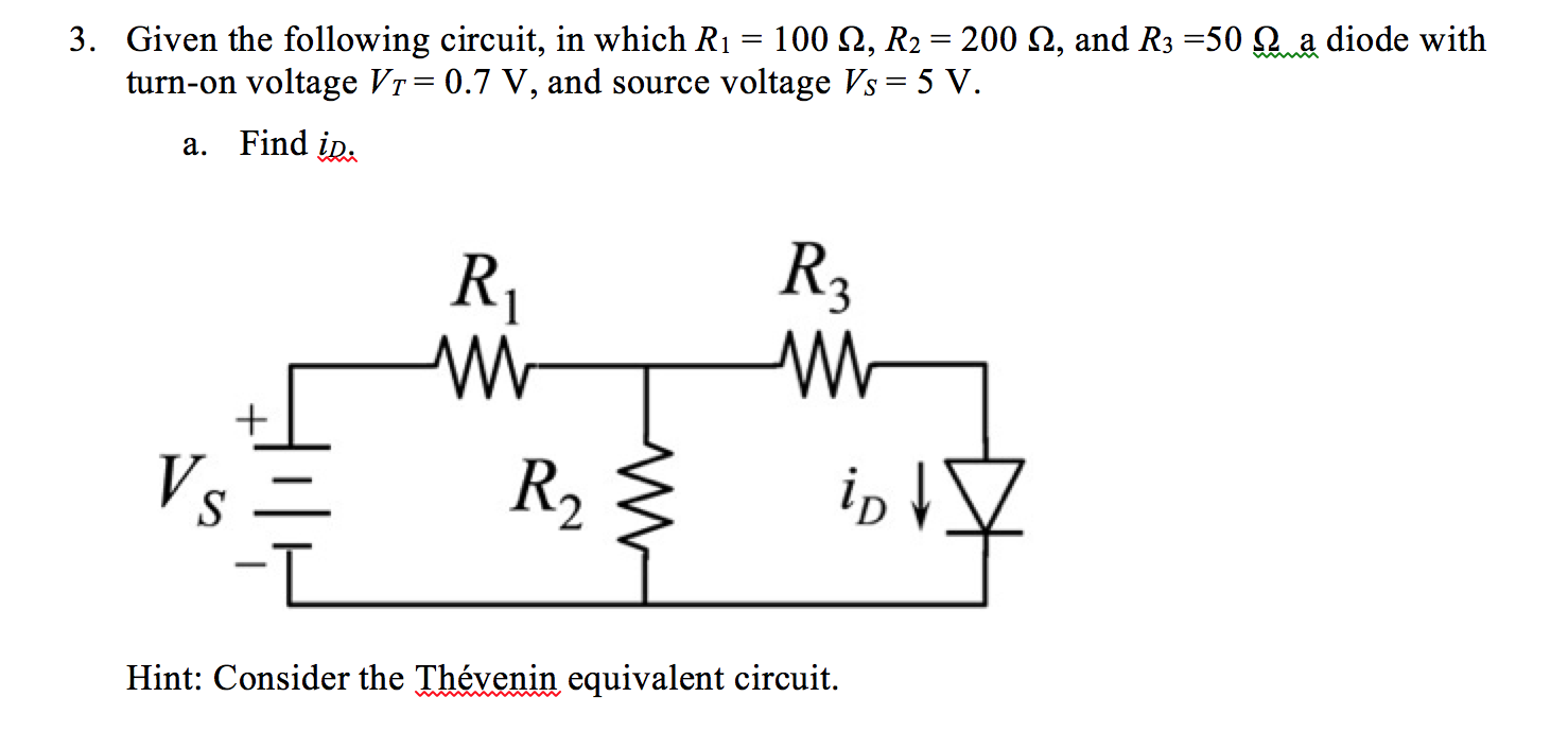 Diode R1 Vs R3 Solved 3. Given the following circuit, in which R1 = 100 | Chegg.com