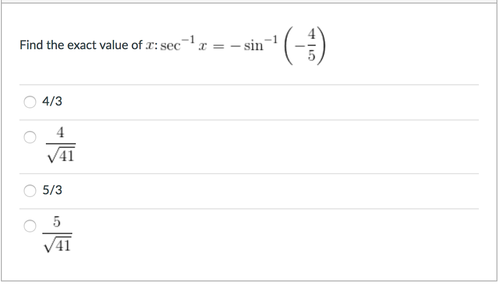 solved-find-the-exact-value-of-x-sec-1-x-sin-1-4-5-chegg