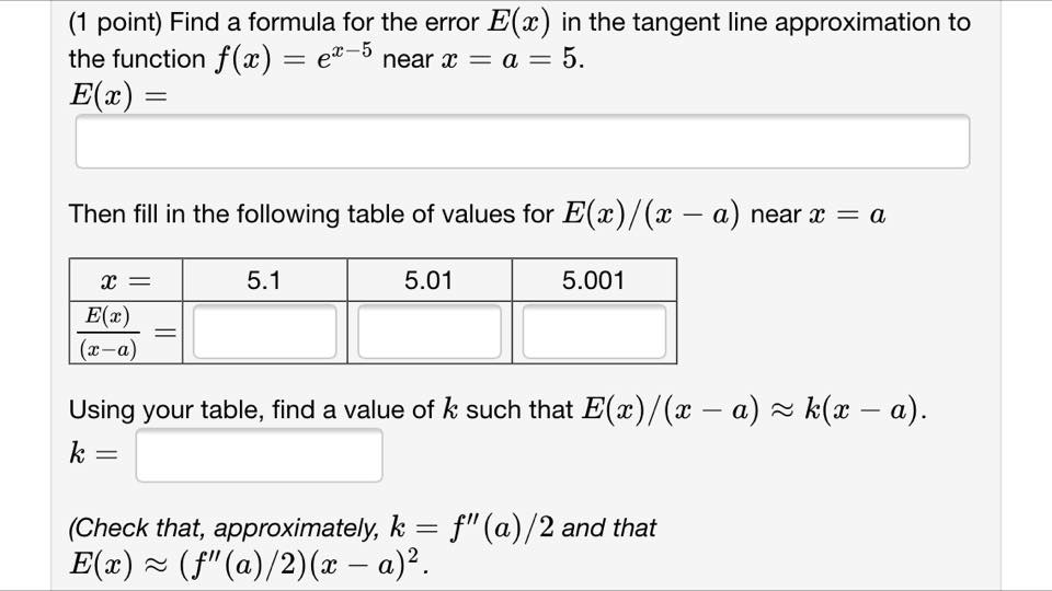 Solved Find a formula for the error E(x) in the tangent line