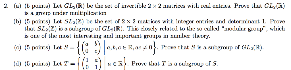 Solved (a) Let GL_2(R) be the set of invertible 2 times 2 | Chegg.com