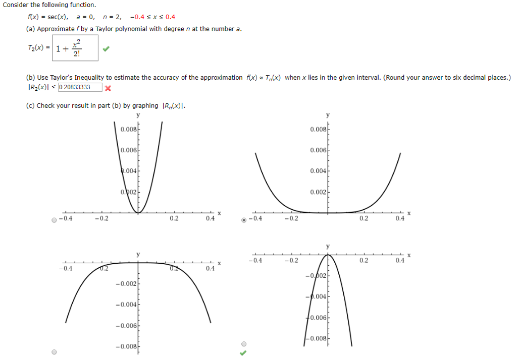 Solved Consider the following function fx) = sec(x), a=0, n= | Chegg.com