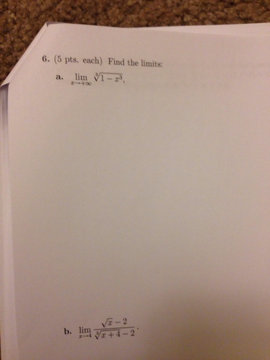 Solved 6. Find the limits: a. lim x right arrow + infinity 3 | Chegg.com