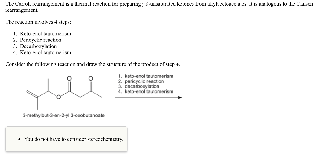 Solved The Carroll rearrangement is a thermal reaction for | Chegg.com