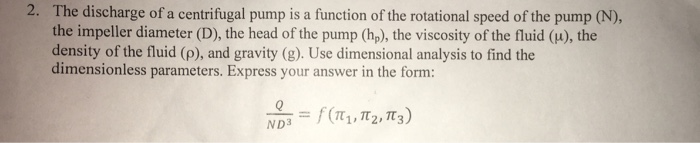 Solved The discharge of a centrifugal pump is a function of | Chegg.com