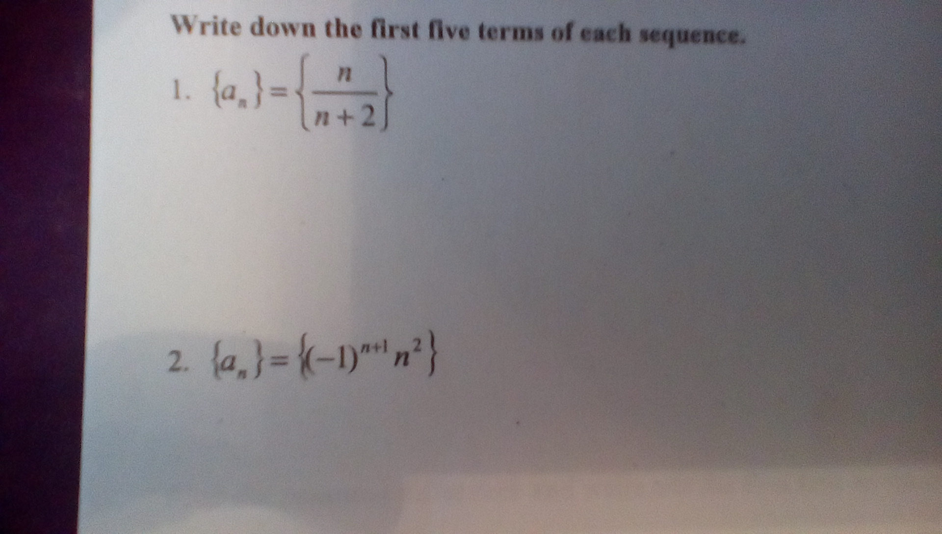 Solved Write down the first five terms of each sequence | Chegg.com