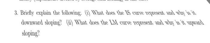 solved-briefly-explain-the-following-what-does-the-is-curve-chegg