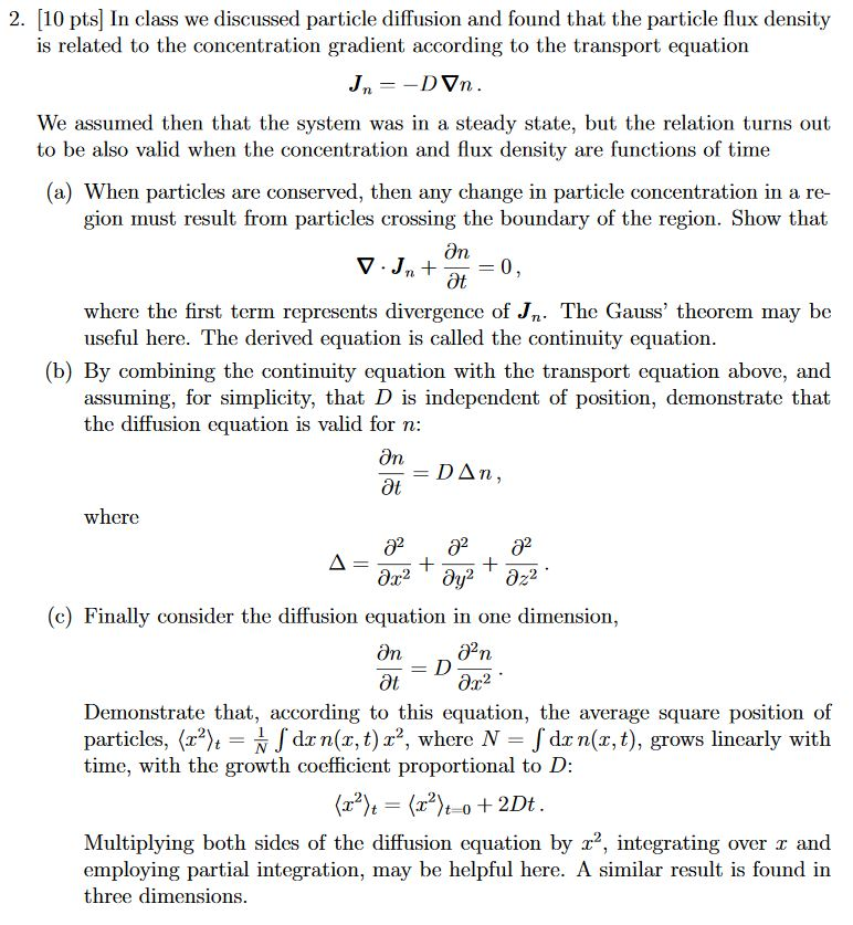 Solved In class we discussed particle diffusion and found | Chegg.com