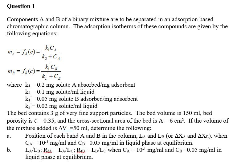 Question 1 Components A And B Of A Binary Mixture Are | Chegg.com