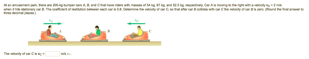 Solved At An Amusement Park, There Are 200-kg Bumper Cars A, | Chegg.com