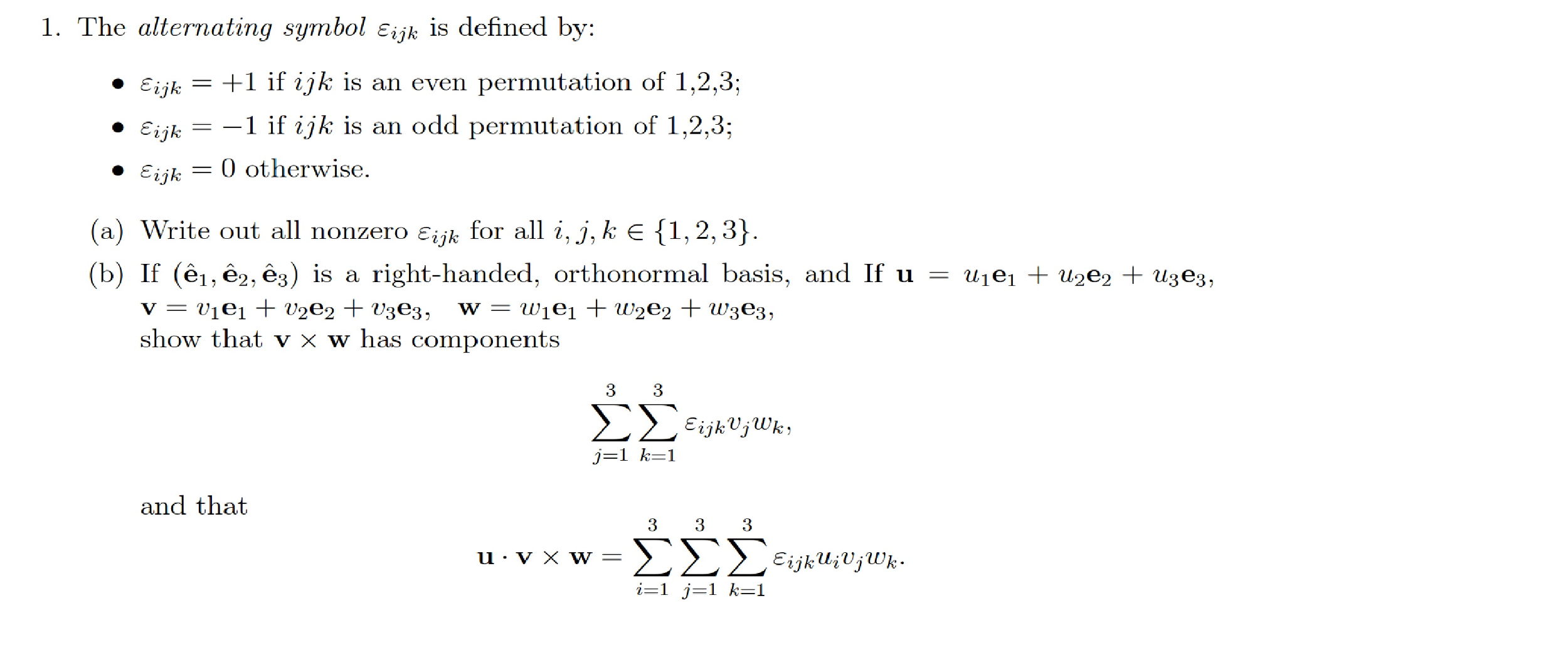 solved-1-the-alternating-symbol-epsilon-ijk-is-defined-by-chegg