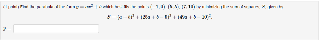 Solved Find The Parabola Of The Form Y Ax 2 B Which Best Chegg Solved Find The Parabola Of The Form Y Ax 2 B Which Best Chegg