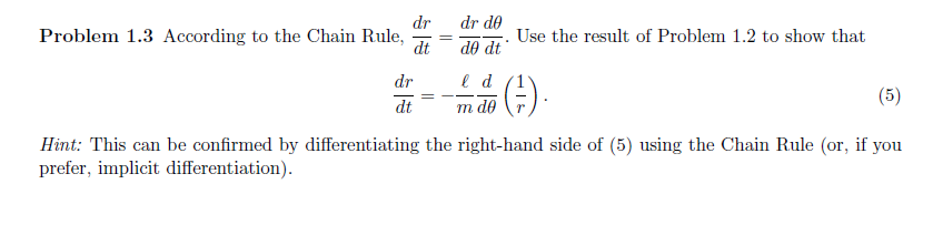 Solved According to the Chain Rule, dr/dt = dr/d theta d | Chegg.com