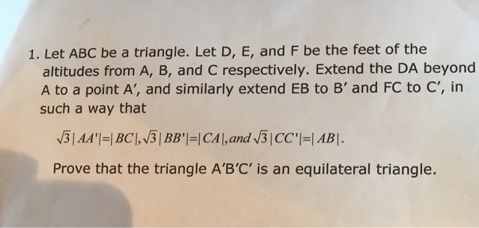 Solved Let ABC be a triangle. Let D, E, and F be the feet of | Chegg.com
