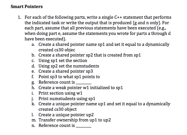 Solved Smart Pointers 1. For each of the following parts, | Chegg.com