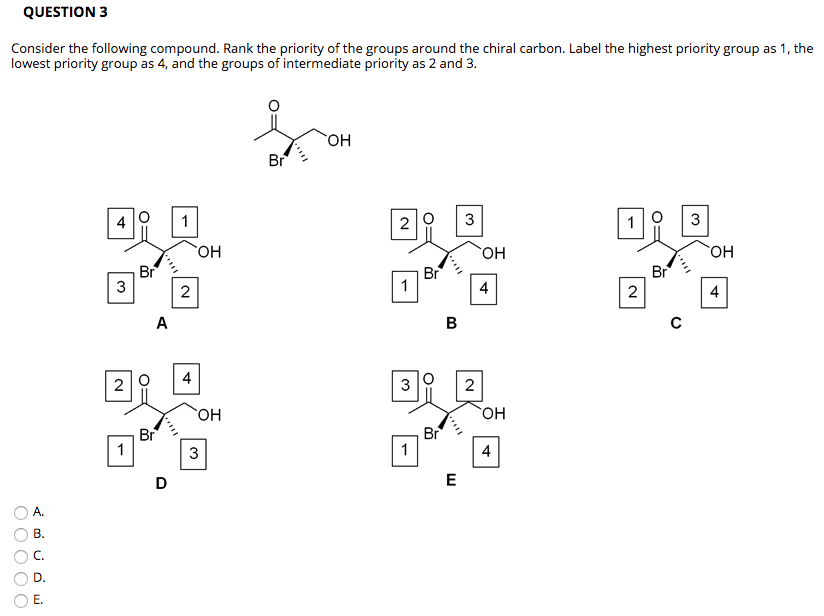 Solved QUESTION 3 Consider The Following Compound. Rank The | Chegg.com