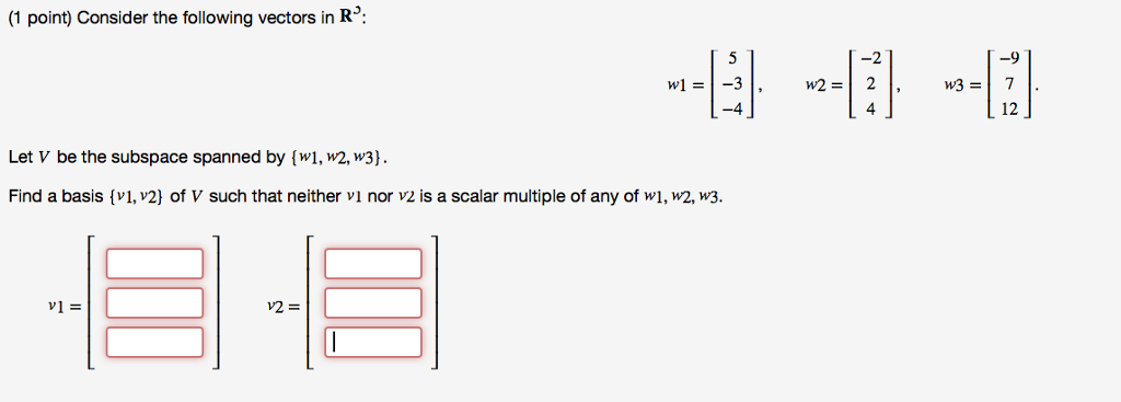 Solved (1 point) Consider the following vectors in R -2 wi | Chegg.com