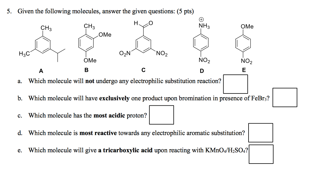 Solved Given the following molecules, answer the given | Chegg.com