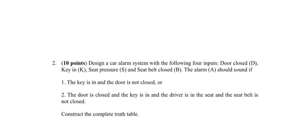 solved-2-10-points-design-a-car-alarm-system-with-the-chegg