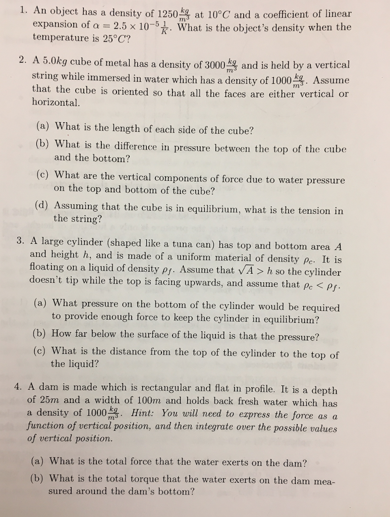 Solved An object has a density of 1250 kg/m^3 at 10 degree C | Chegg.com